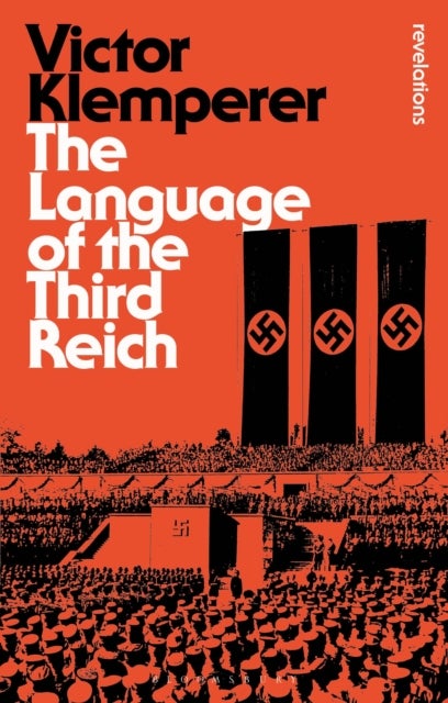 Language of the Third Reich - LTI: Lingua Tertii Imperii