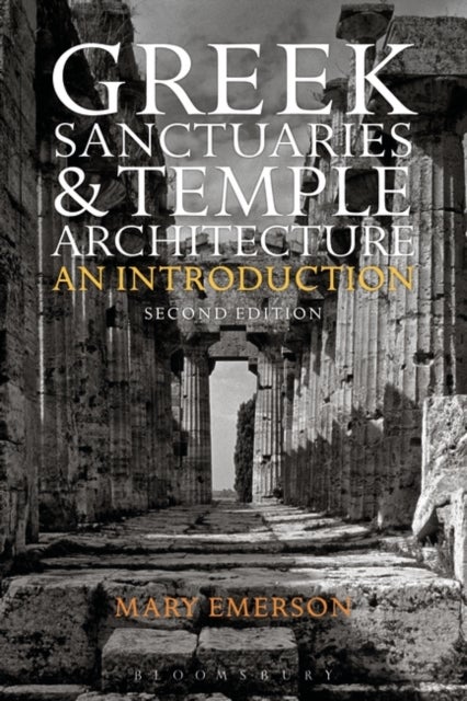 Greek Sanctuaries and Temple Architecture - An Introduction