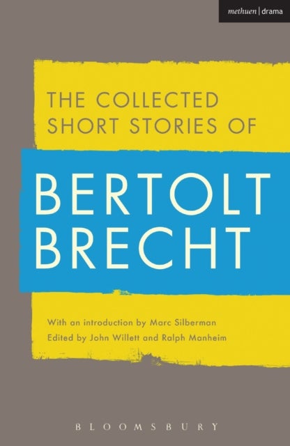 Bilde av Collected Short Stories Of Bertolt Brecht Av Bertolt Brecht