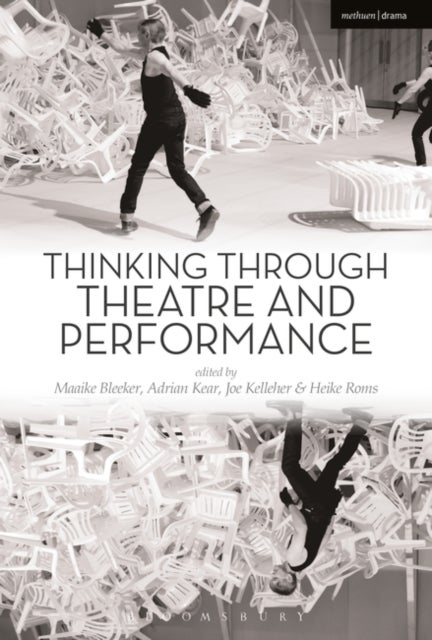 Bilde av Thinking Through Theatre And Performance