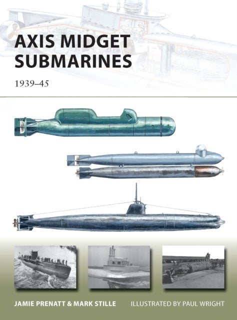 Bilde av Axis Midget Submarines Av Jamie Prenatt, Mark Stille