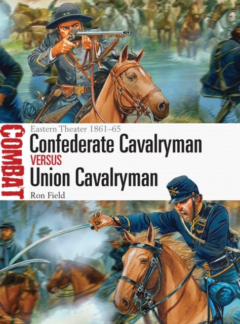 Bilde av Confederate Cavalryman Vs Union Cavalryman Av Ron Field
