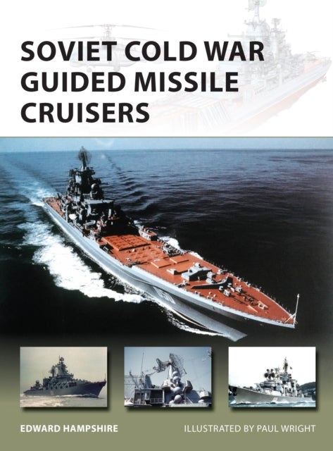 Bilde av Soviet Cold War Guided Missile Cruisers Av Dr Edward (author) Hampshire