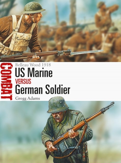 US Marine vs German Soldier - Belleau Wood 1918