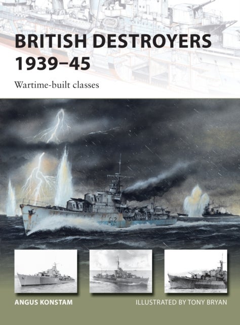 Bilde av British Destroyers 1939-45 Av Angus Konstam