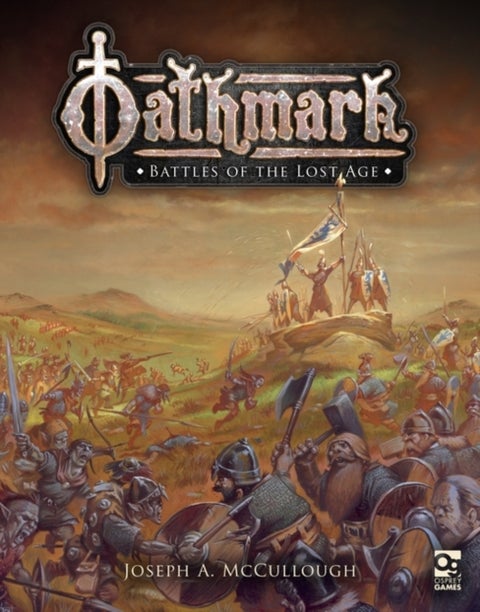 Oathmark - Battles of the Lost Age