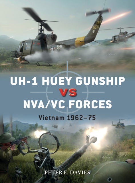 Bilde av Uh-1 Huey Gunship Vs Nva/vc Forces Av Peter E. Davies