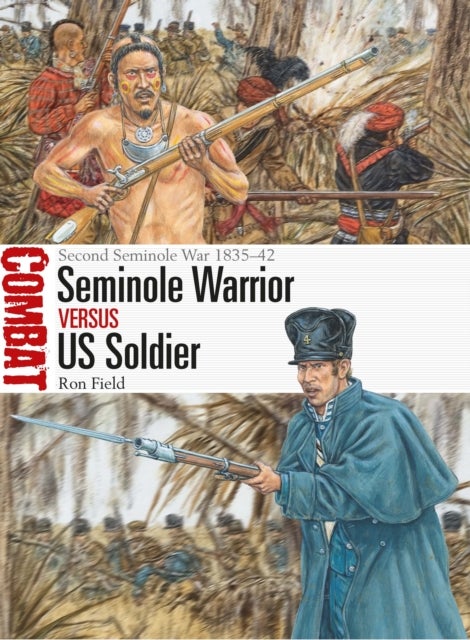 Bilde av Seminole Warrior Vs Us Soldier Av Ron Field