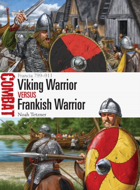 Bilde av Viking Warrior Vs Frankish Warrior Av Noah Tetzner