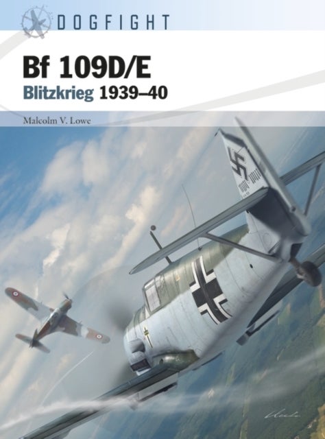 Bf 109D/E - Blitzkrieg 1939-40
