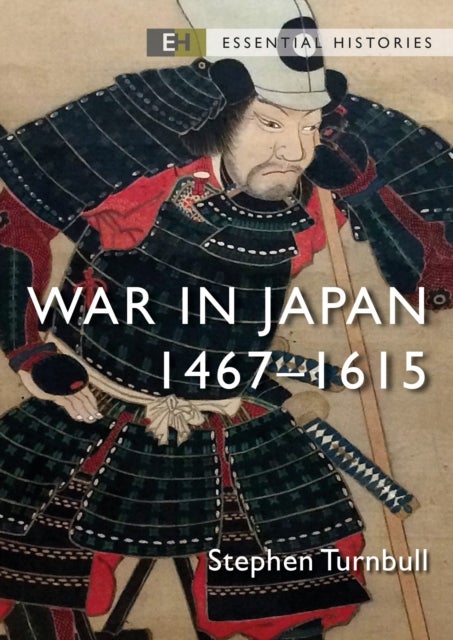 War in Japan - 1467-1615