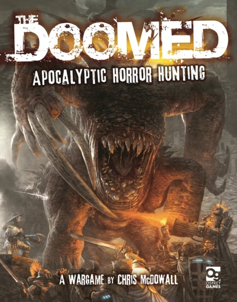 The Doomed - Apocalyptic Horror Hunting: A Wargame