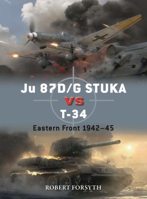 Bilde av Ju 87d/g Stuka Versus T-34 Av Robert Forsyth