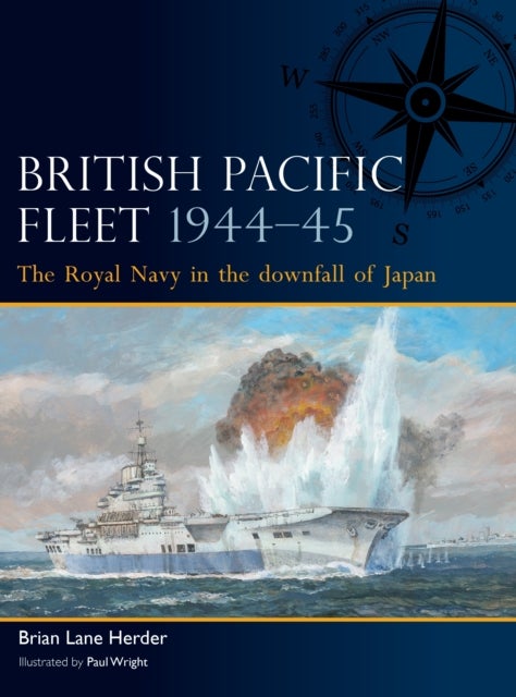Bilde av British Pacific Fleet 1944-45 Av Brian Lane Herder