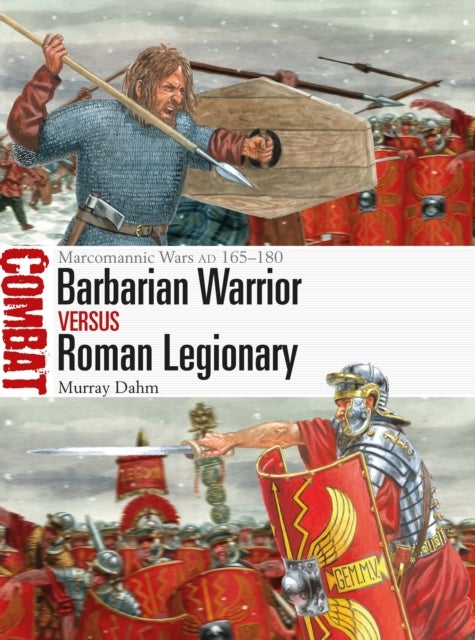 Bilde av Barbarian Warrior Vs Roman Legionary Av Dr Murray Dahm
