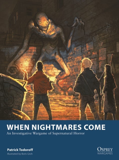 When Nightmares Come - An Investigative Wargame of Supernatural Horror