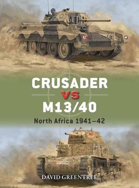 Crusader vs M13/40 - North Africa 1941¿42