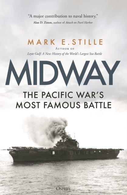 Midway - The Pacific War¿s Most Famous Battle