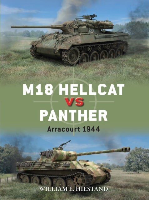 M18 Hellcat vs Panther - Arracourt 1944