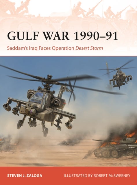 Gulf War 1990¿91 - Saddam's Iraq Faces Operation Desert Storm