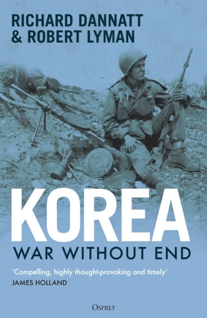 Korea - War Without End