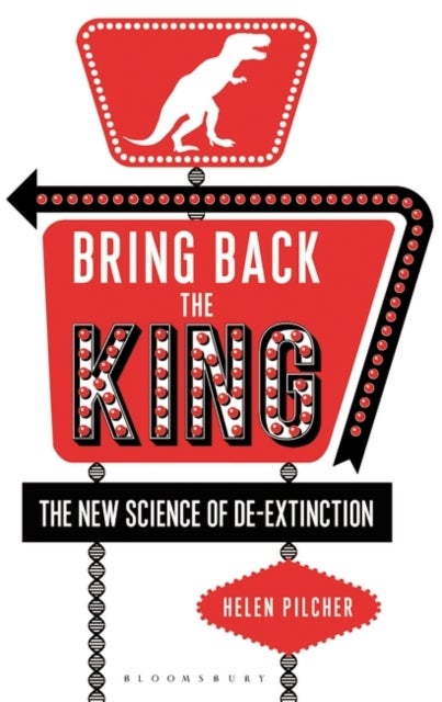 Bring Back the King - The New Science of De-extinction