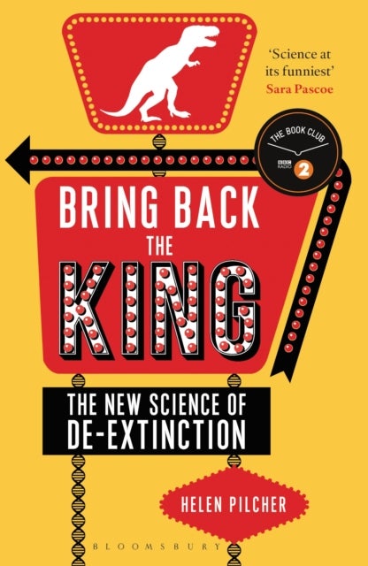 Bring Back the King - The New Science of De-extinction