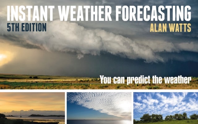 Bilde av Instant Weather Forecasting Av Alan Watts