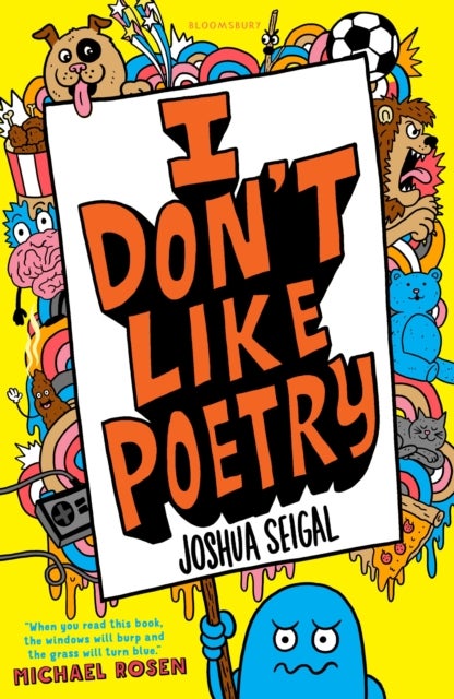 I Don't Like Poetry - By the winner of the Laugh Out Loud Award. ¿Wonderful and imaginative¿ The Times