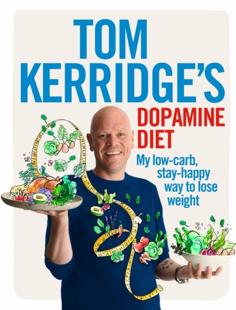Bilde av Tom Kerridge&#039;s Dopamine Diet Av Tom Kerridge