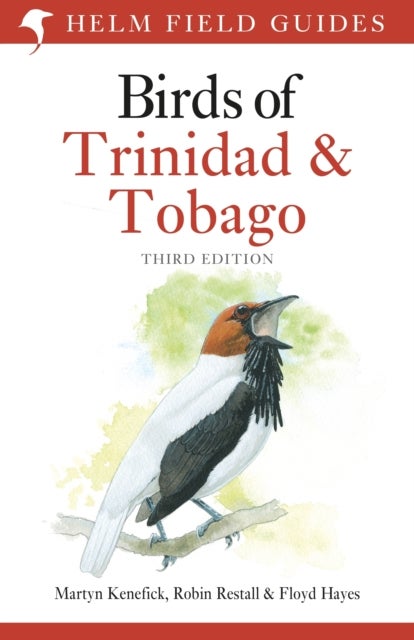 Birds of Trinidad and Tobago - Third Edition