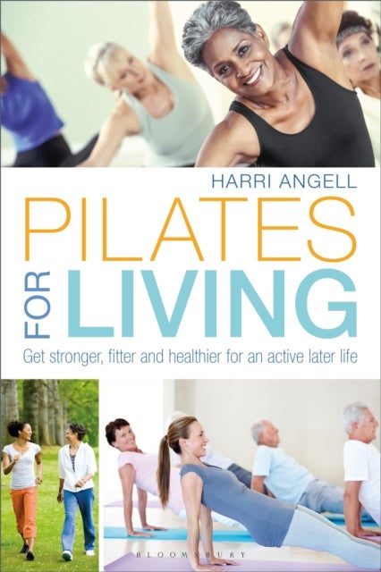 Bilde av Pilates For Living Av Harri Angell