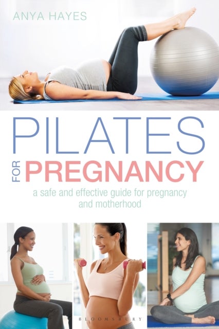 Bilde av Pilates For Pregnancy Av Anya Hayes