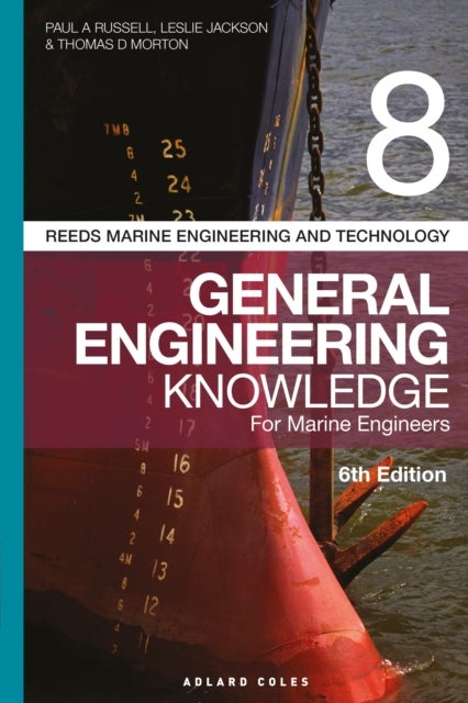 Bilde av Reeds Vol 8 General Engineering Knowledge For Marine Engineers Av Paul Anthony Russell, Mr Leslie Jackson, Thomas D. Morton