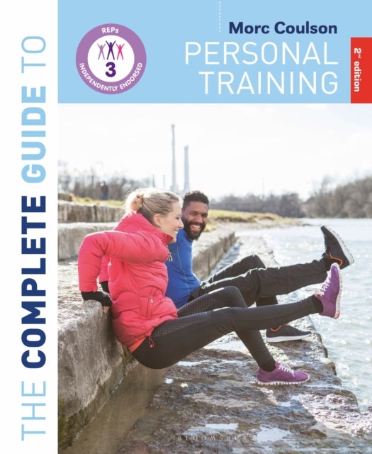 Bilde av The Complete Guide To Personal Training: 2nd Edition Av Mr Morc Coulson