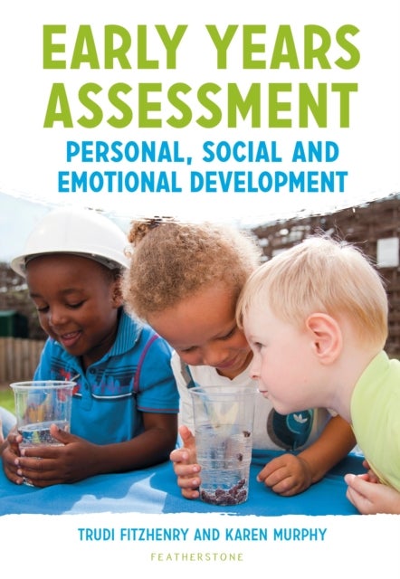 Bilde av Early Years Assessment: Personal, Social And Emotional Development Av Trudi Fitzhenry, Karen Murphy