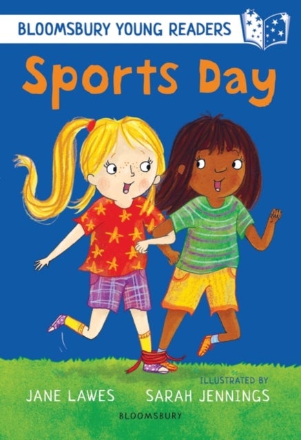 Sports Day: A Bloomsbury Young Reader - White Book Band