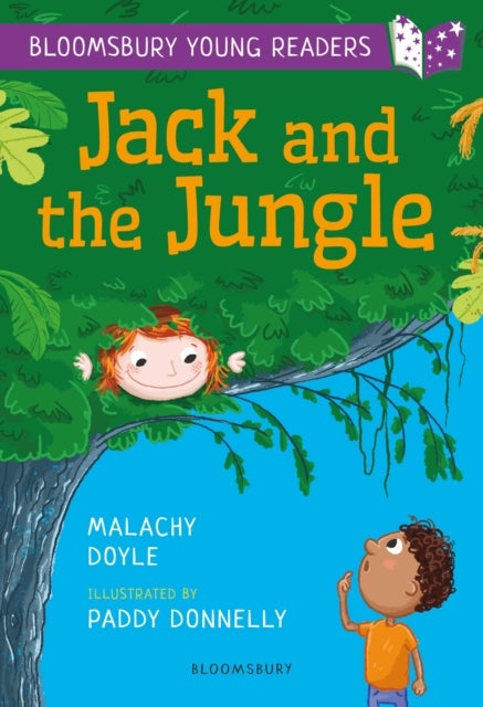 Jack and the Jungle: A Bloomsbury Young Reader - Purple Book Band