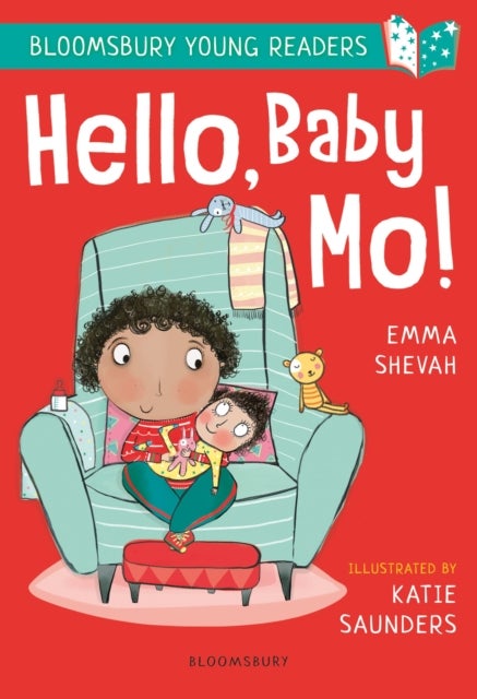 Hello, Baby Mo! A Bloomsbury Young Reader - Turquoise Book Band