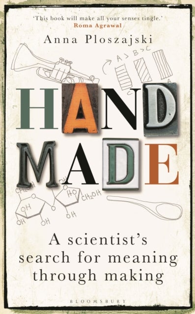 Handmade - A Scientist's Search for Meaning through Making