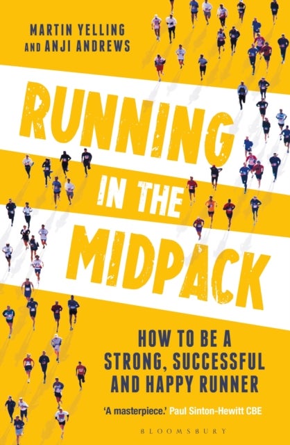 Running in the Midpack - How to be a Strong, Successful and Happy Runner
