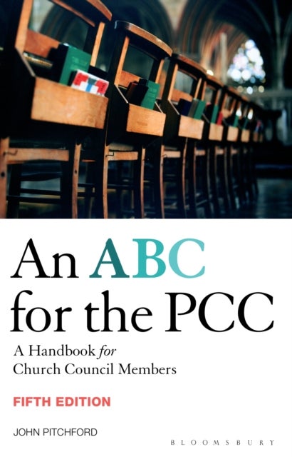 ABC for the PCC 5th Edition - A Handbook for Church Council Members - completely revised and updated