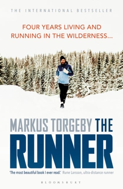 The Runner - Four Years Living and Running in the Wilderness