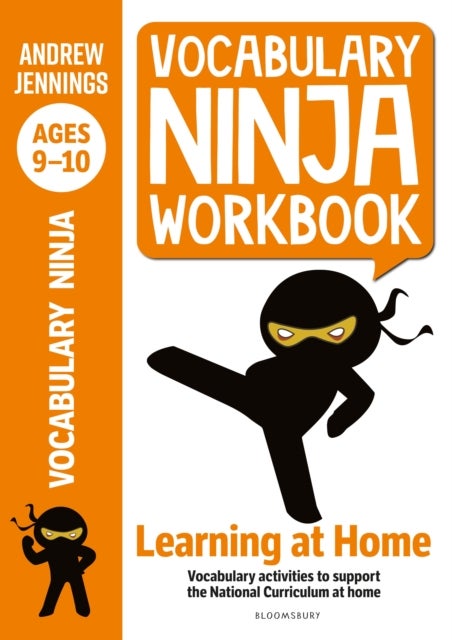 Vocabulary Ninja Workbook for Ages 9-10 - Vocabulary activities to support catch-up and home learning