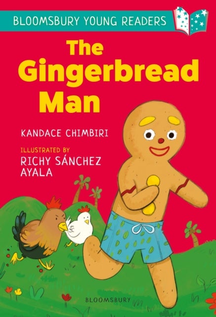 The Gingerbread Man: A Bloomsbury Young Reader - Turquoise Book Band