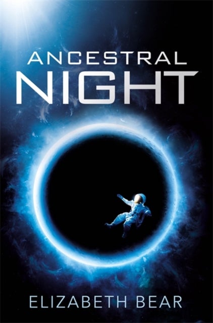 Ancestral Night - A White Space Novel
