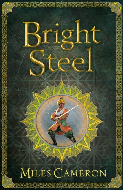 Bright Steel - Masters and Mages Book Three