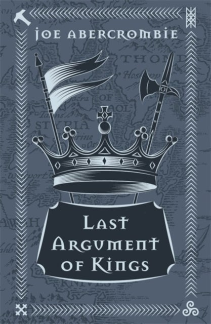 Last Argument Of Kings - Book Three