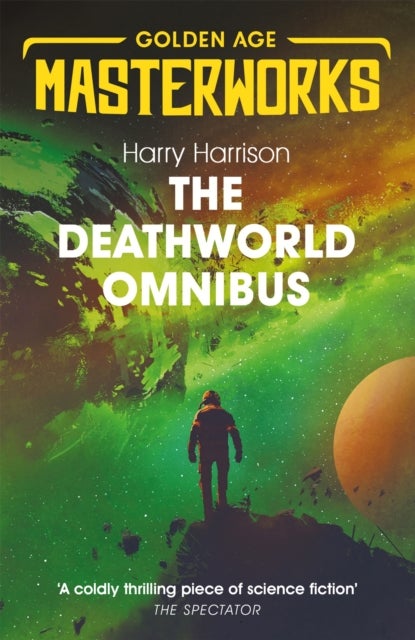 The Deathworld Omnibus - Deathworld, Deathworld Two, and Deathworld Three
