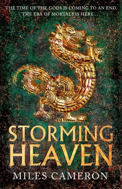 Storming Heaven - The Age of Bronze: Book 2